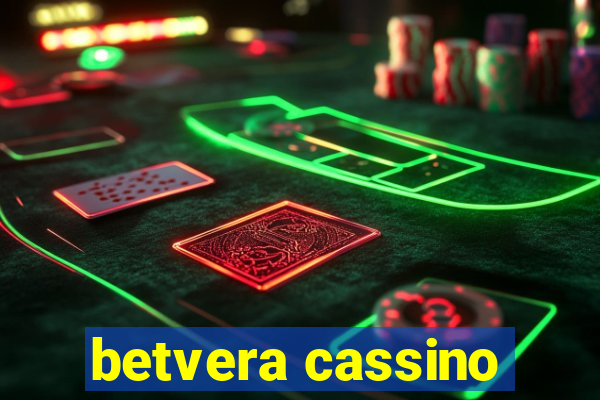 betvera cassino